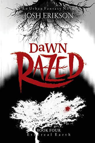 Dawn Razed 1st Edition Josh Erikson