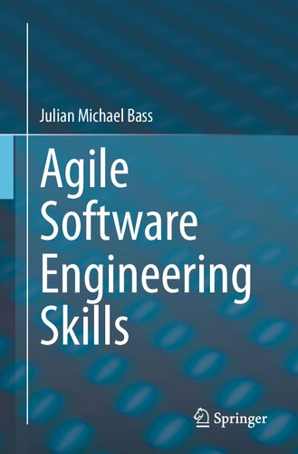 Agile Software Engineering Skills Julian Michael Bass