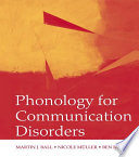 Phonology For Communication Disorders 1st Edition Martin J Ball