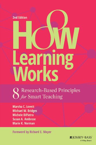 How Learning Works 2nd Marsha C Lovett Michael W Bridges Michele Dipietro