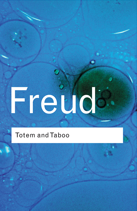 Totem And Taboo Sigmund Freud