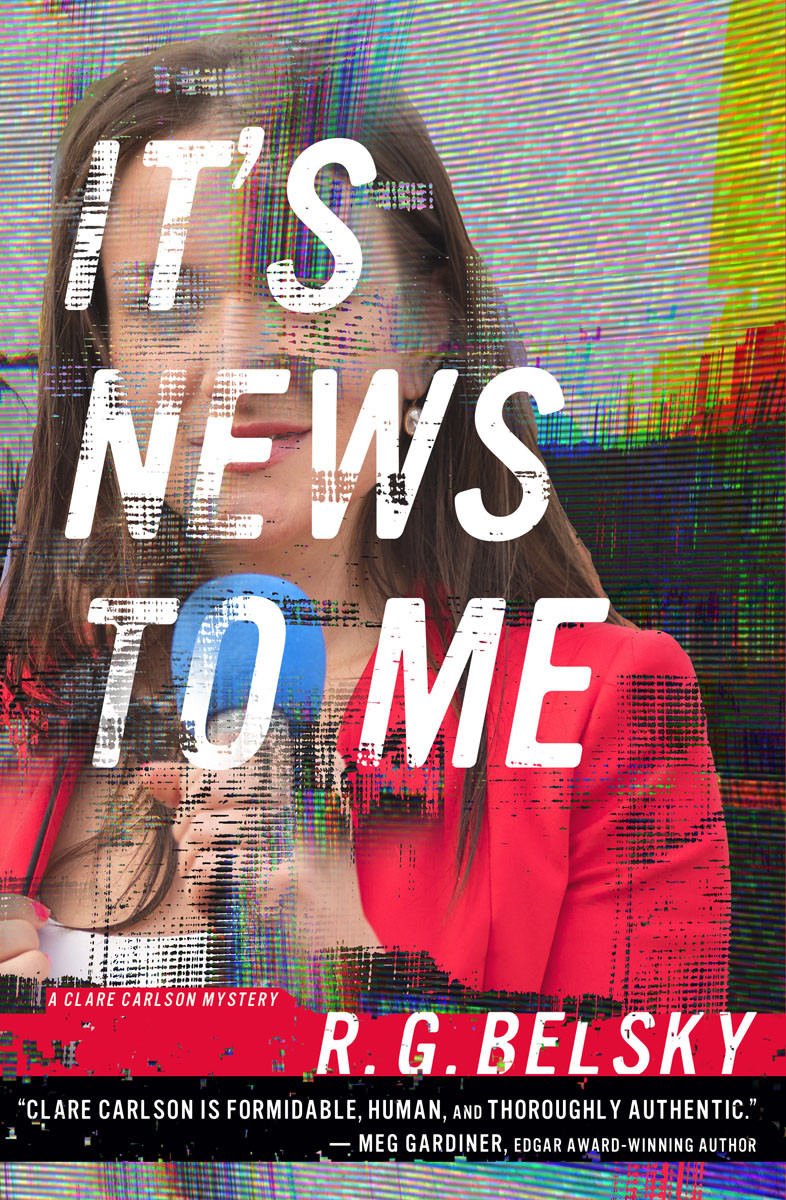 Its News To Me R G Belsky