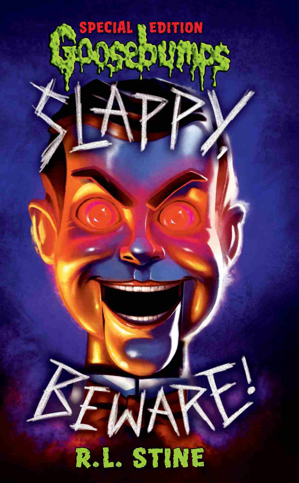 Slappy Beware Goosebumps Special Edition R L Stine
