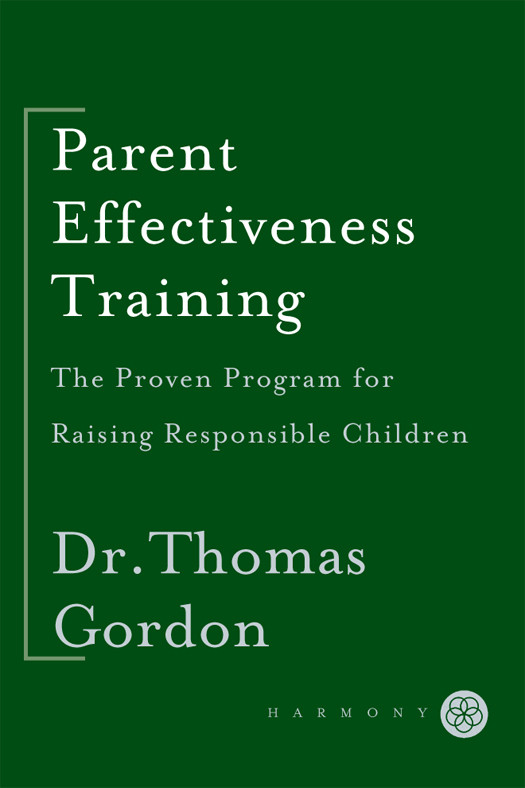 Parent Effectiveness Training Dr Thomas Gordon