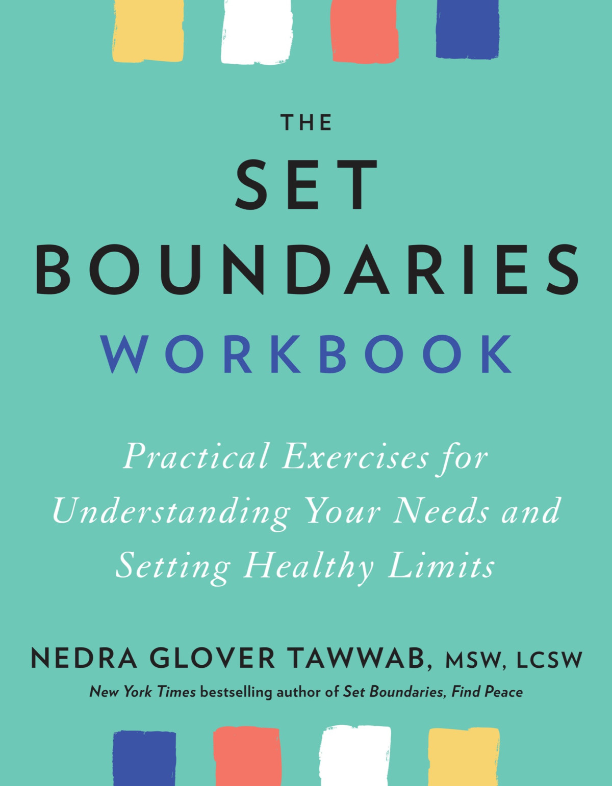 The Set Boundaries Workbook Nedra Glover Tawwab