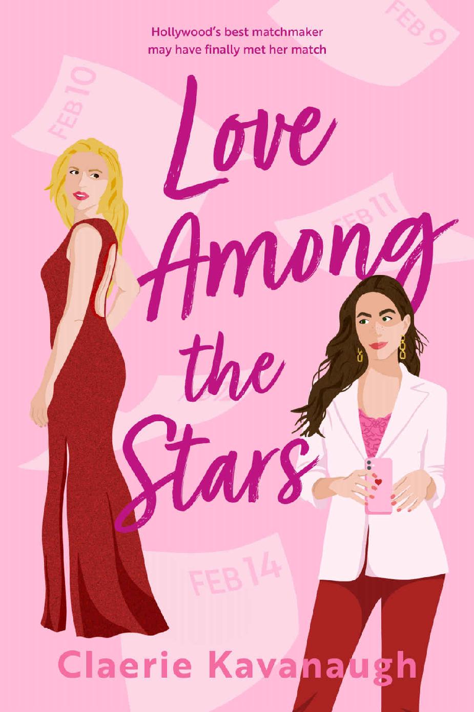 Love Among The Stars A Matchmaker Romance Entertaining Love Book 1 Claerie Kavanaugh