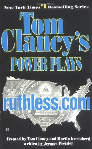 Ruthlesscom 1st Edition Tom Clancy Jerome Preisler Martin Greenberg