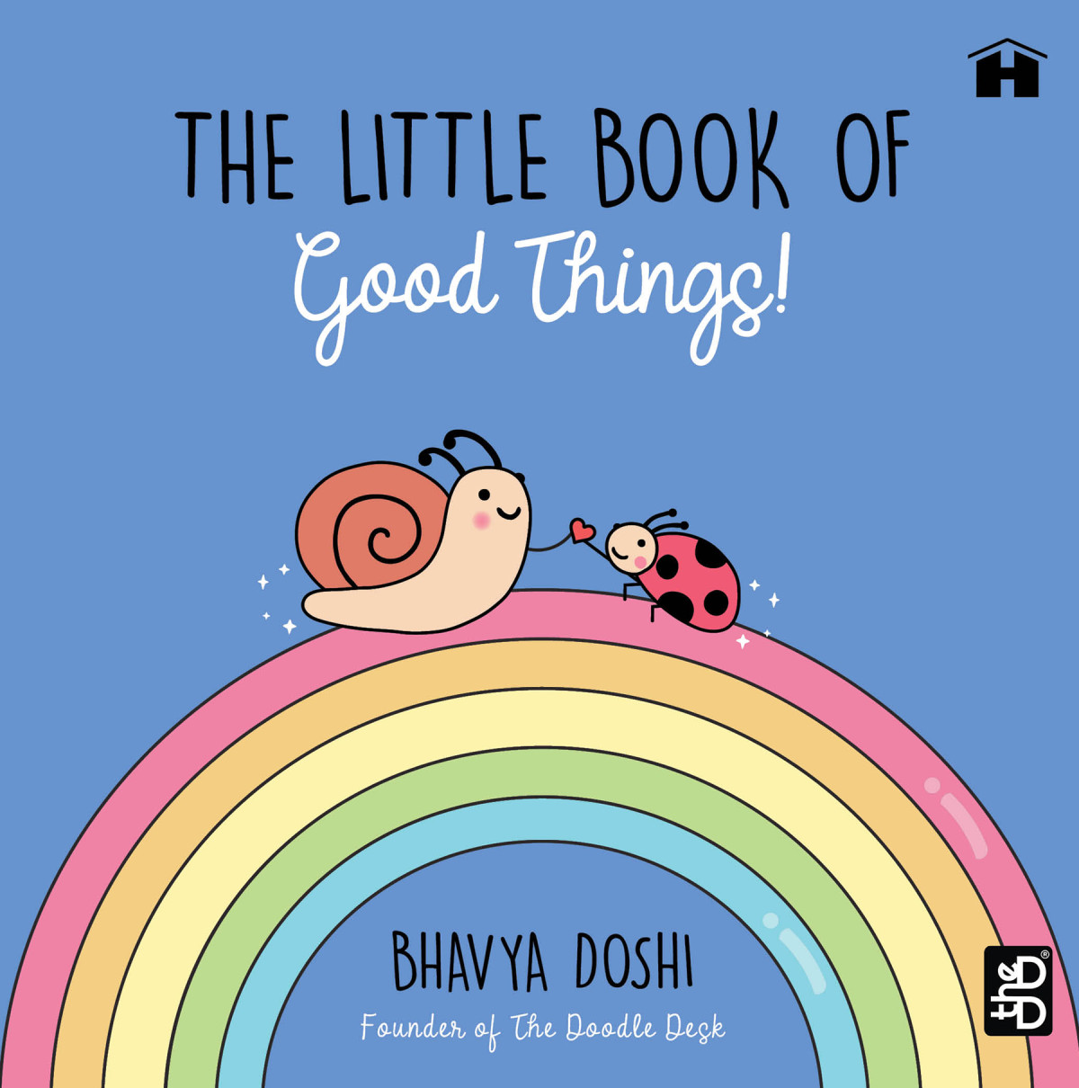 The Little Book Of Good Things Bhavya Doshi