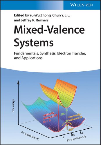 Mixedvalence Systems Fundamentals Synthesis Electron Transfer And Applications Yuwu Zhong Editor