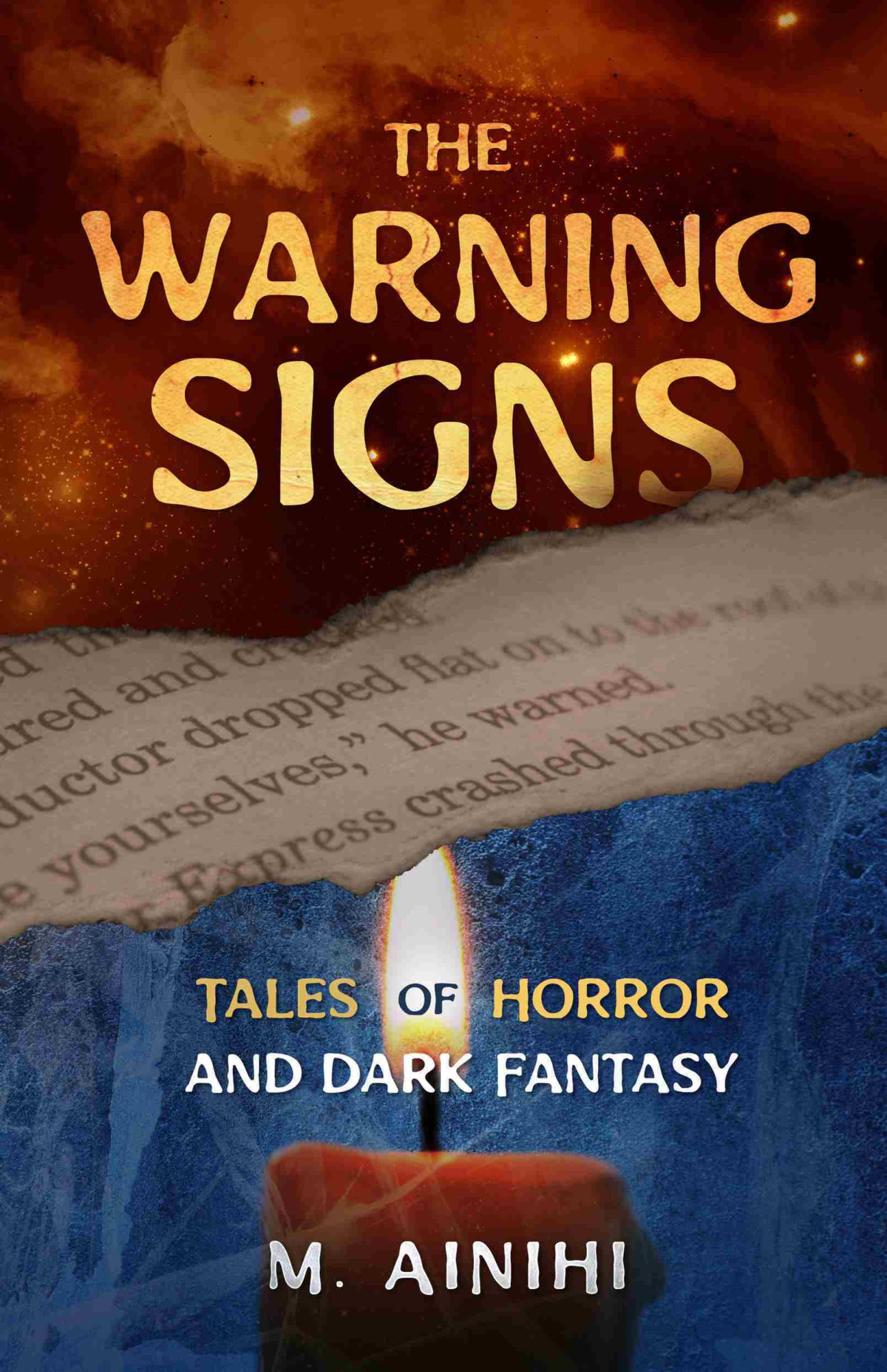 The Warning Signs Tales Of Horror And Dark Fantasy M Ainihi