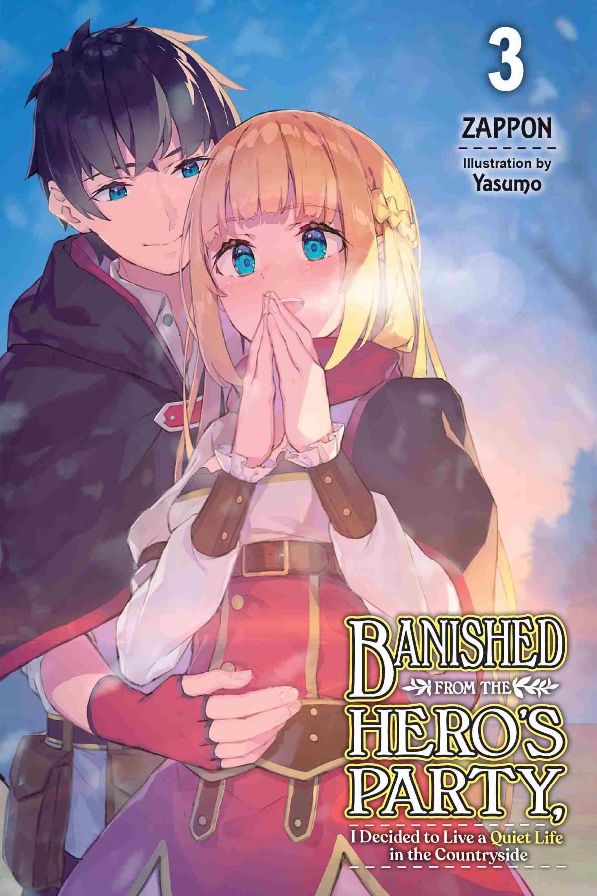 Banished From The Heros Party I Decided To Live A Quiet Life In The Countryside Vol 3 Zappon