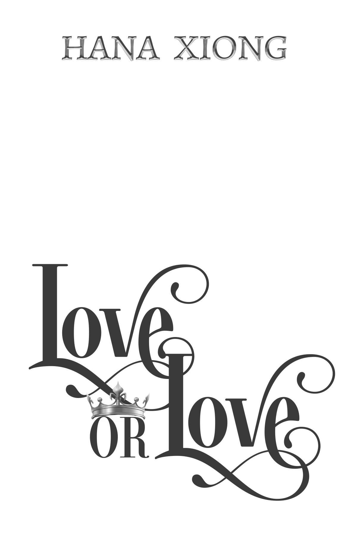 Love Or Love Hana Xiong