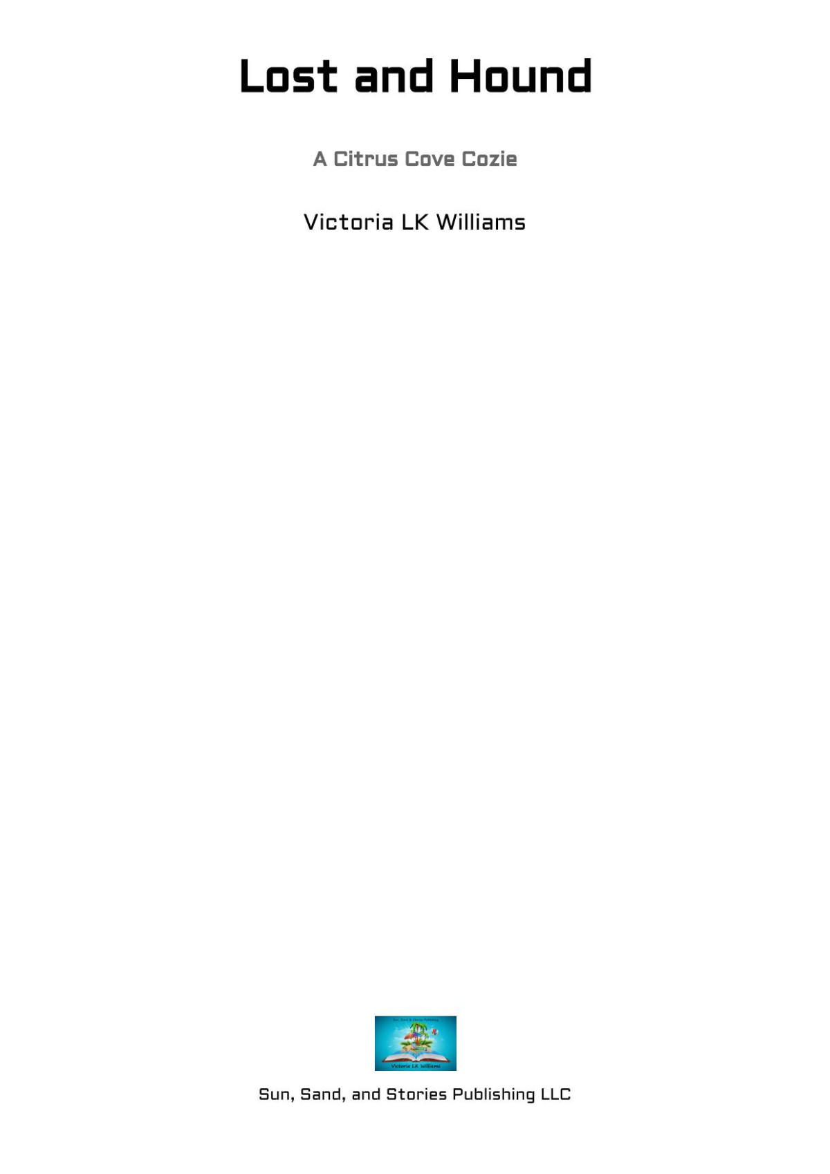Lost And Hound Victoria Lk Williams