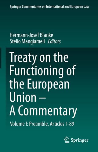 Treaty On The Functioning Of The European Union A Commentary Volume I Preamble Articles 189 Hermannjosef Blanke