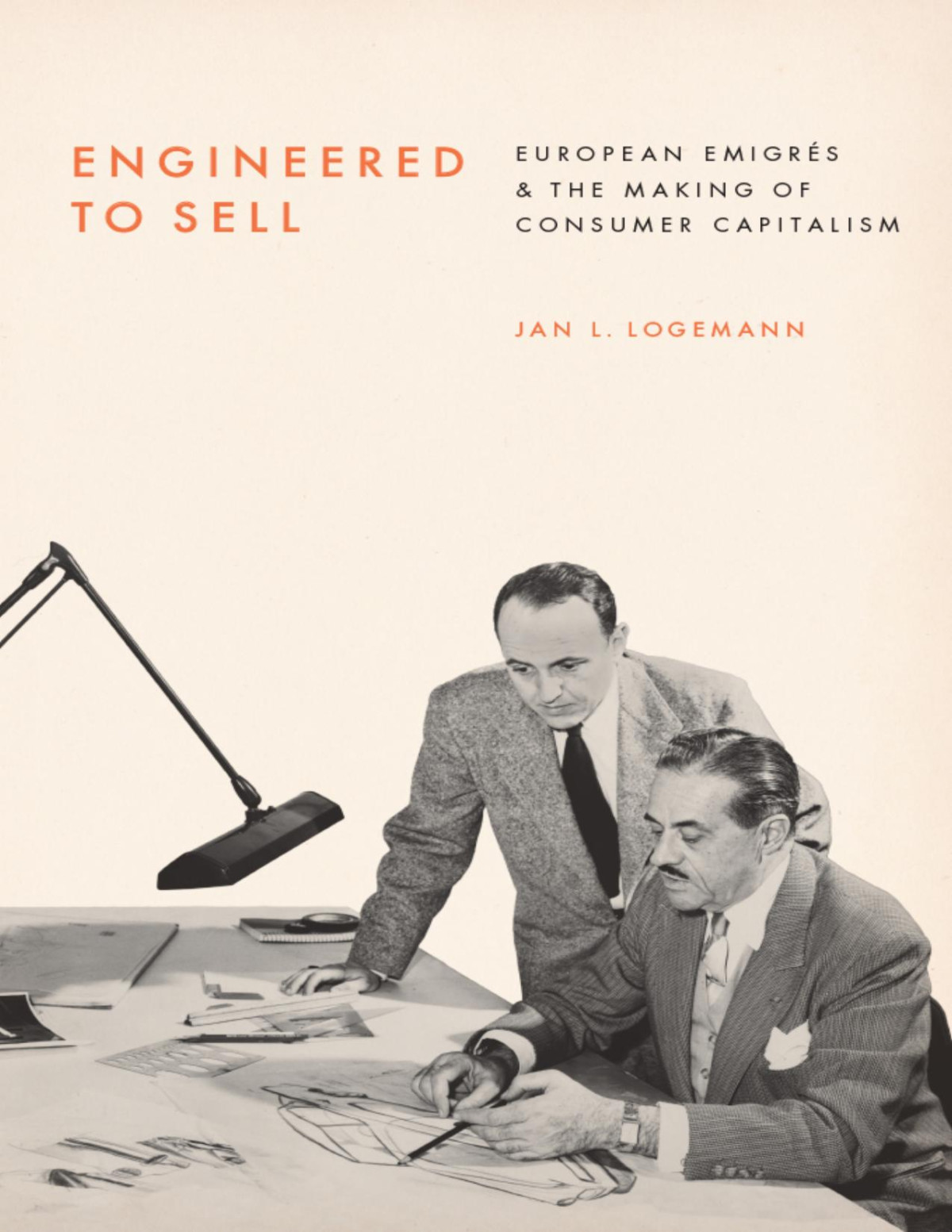 Engineered To Sell Jan L Logemann