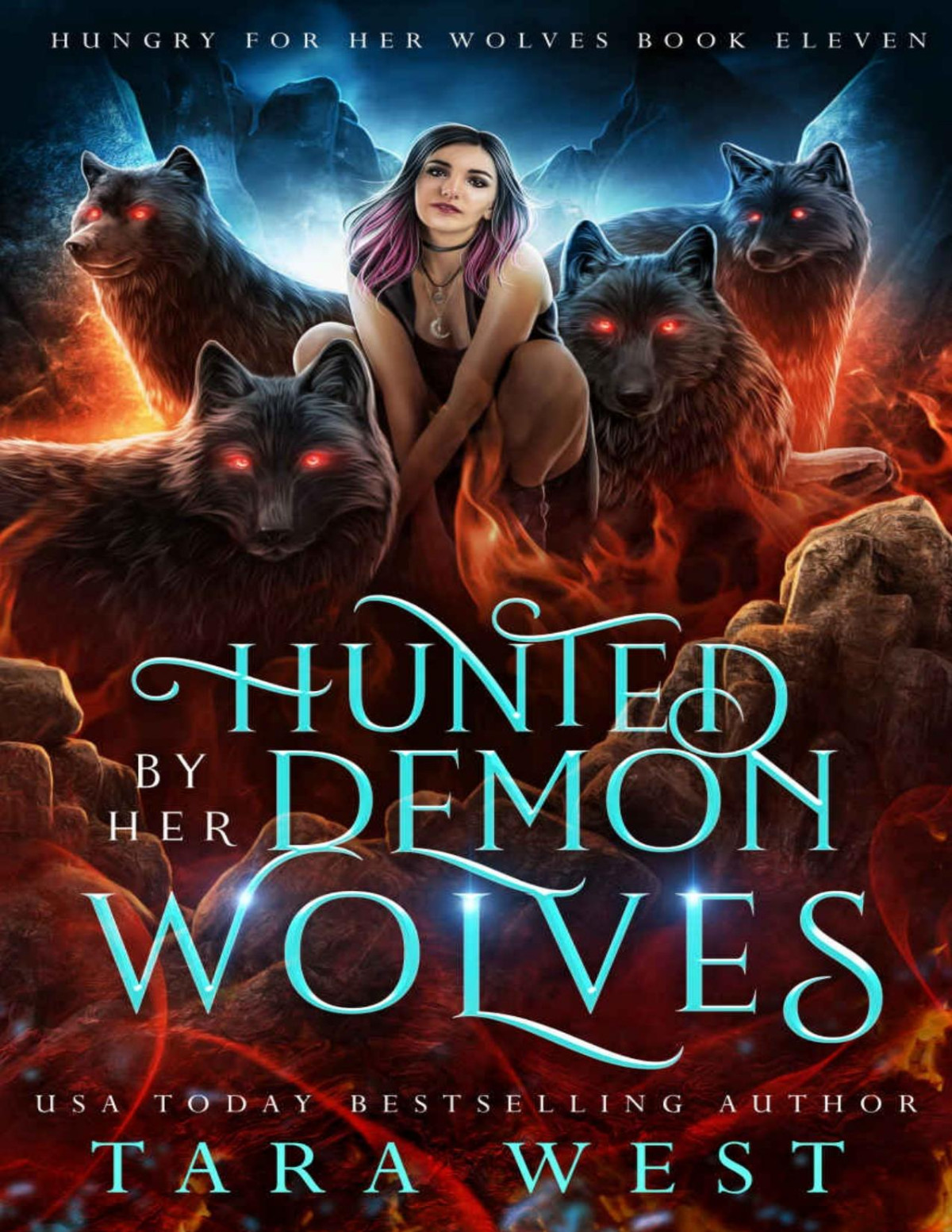 Hunted By Her Demon Wolves 1st Edition Tara West