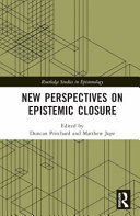 New Perspectives On Epistemic Closure 1st Edition Duncan Pritchard