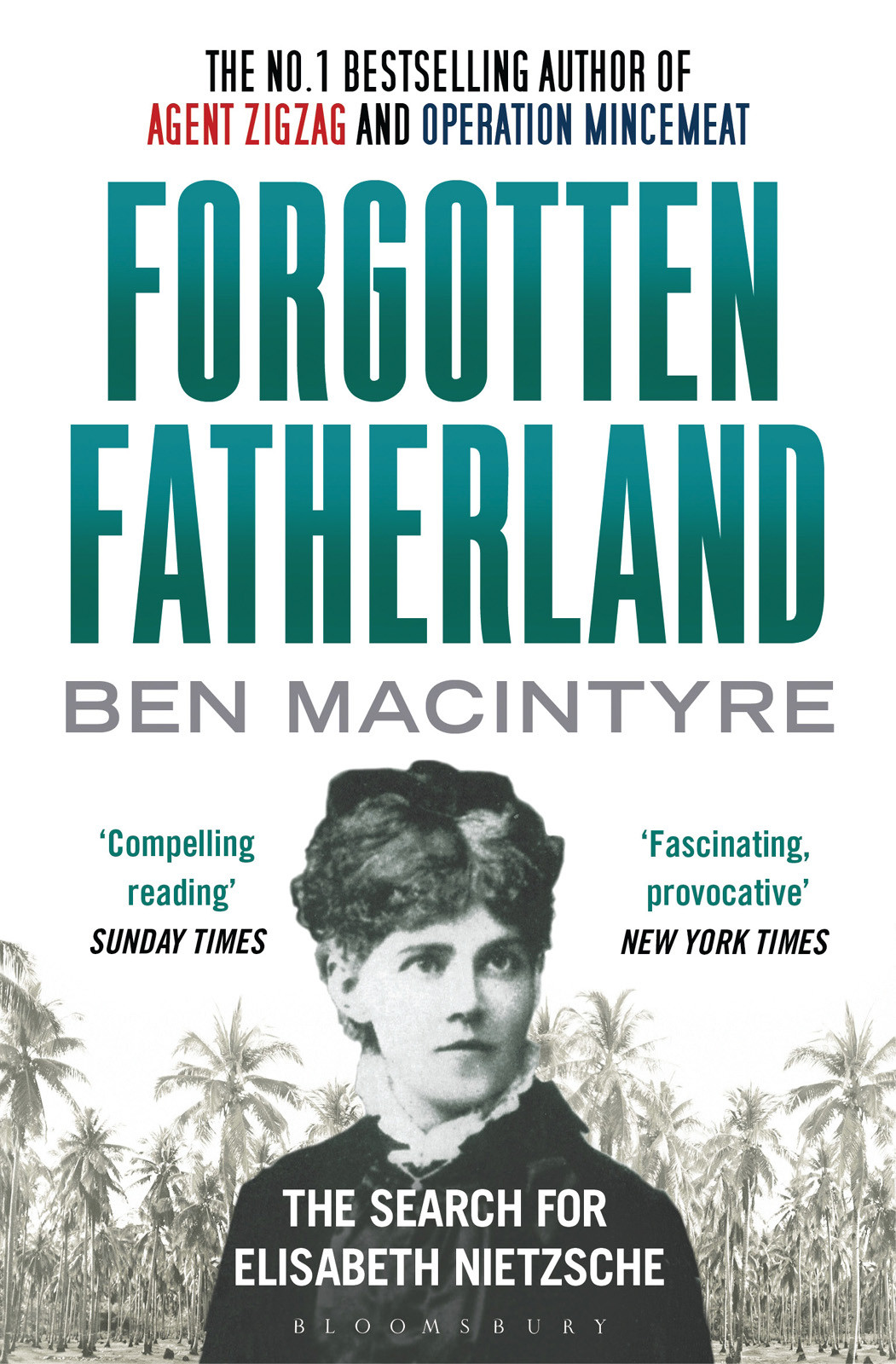 Forgotten Fatherland Ben Macintyre