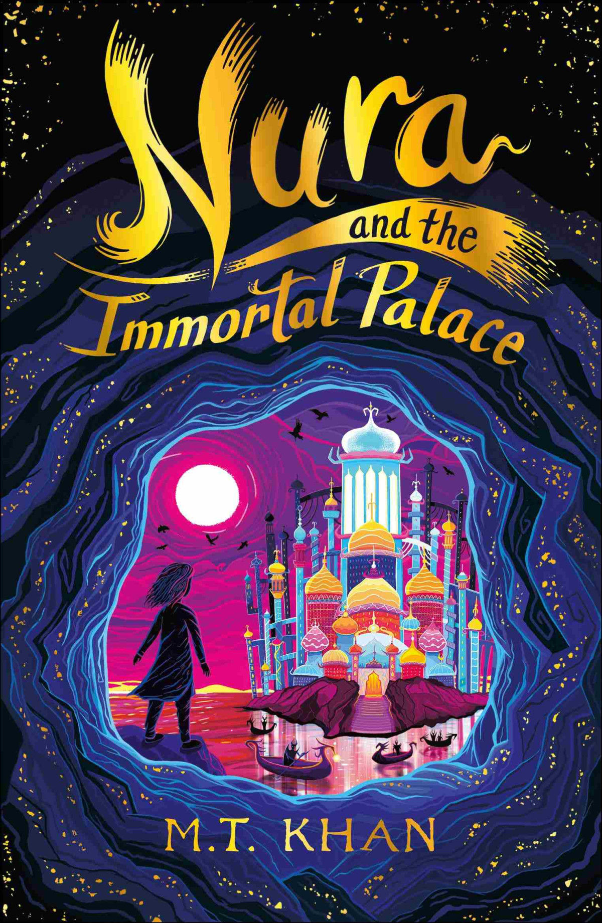 Nura And The Immortal Palace M T Khan