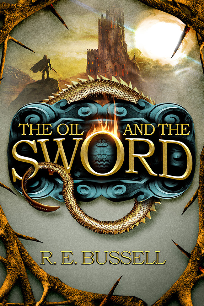 The Oil And The Sword R E Bussell