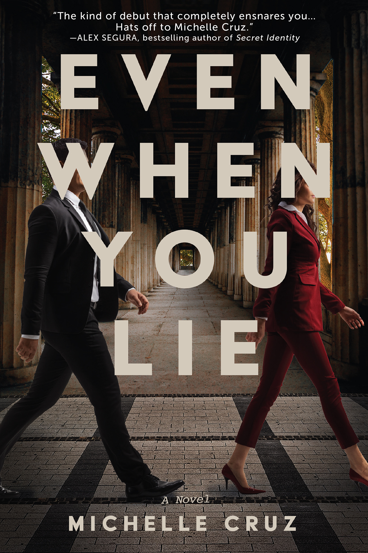 Even When You Lie 1st Michelle Cruz