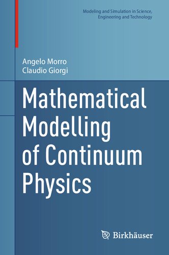 Mathematical Modelling Of Continuum Physics Angelo Morro Claudio Giorgi