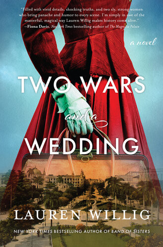 Two Wars And A Wedding Lauren Willig