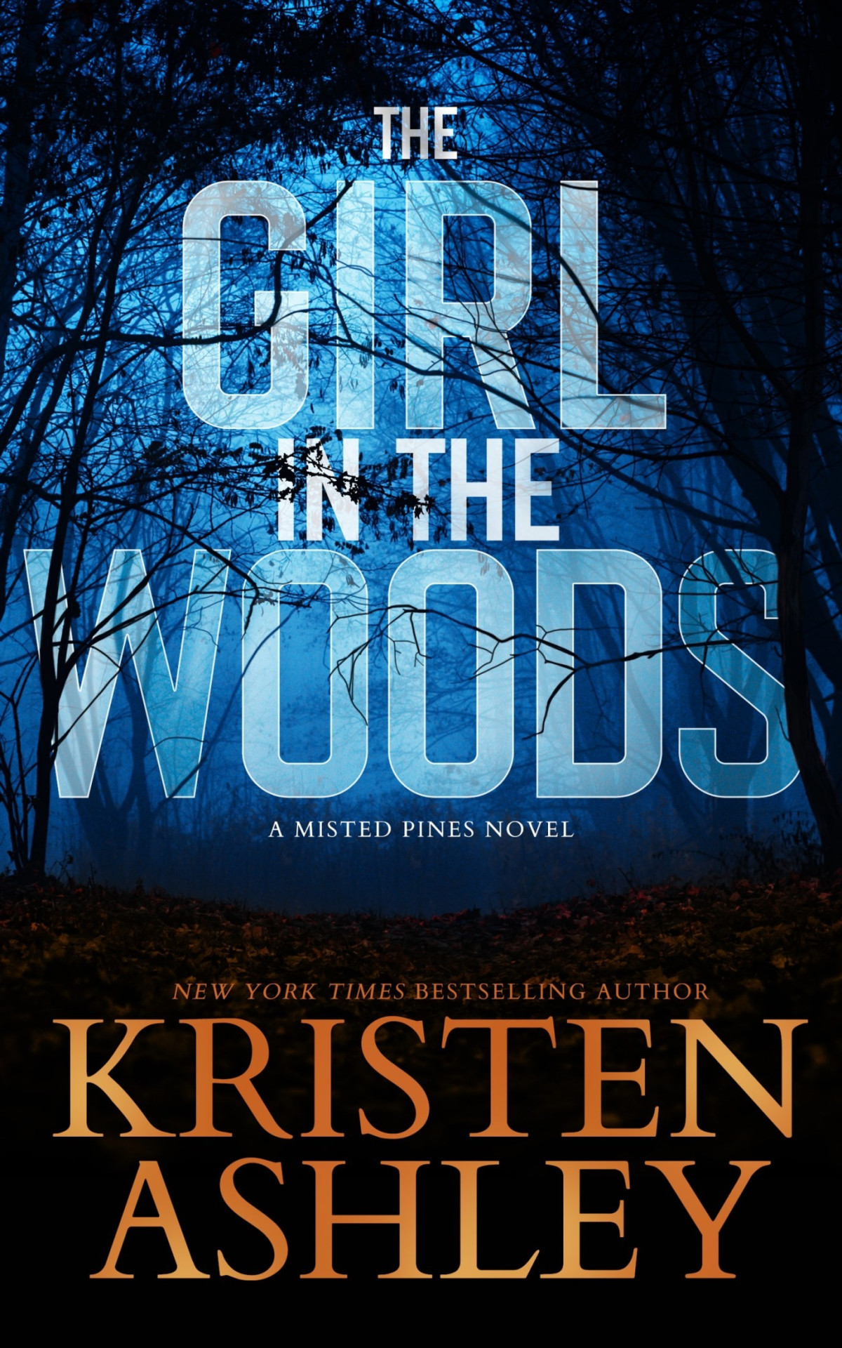 The Girl In The Woods Kristen Ashley