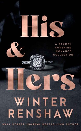 His Hers A Grumpy Sunshine Romance Collection Winter Renshaw