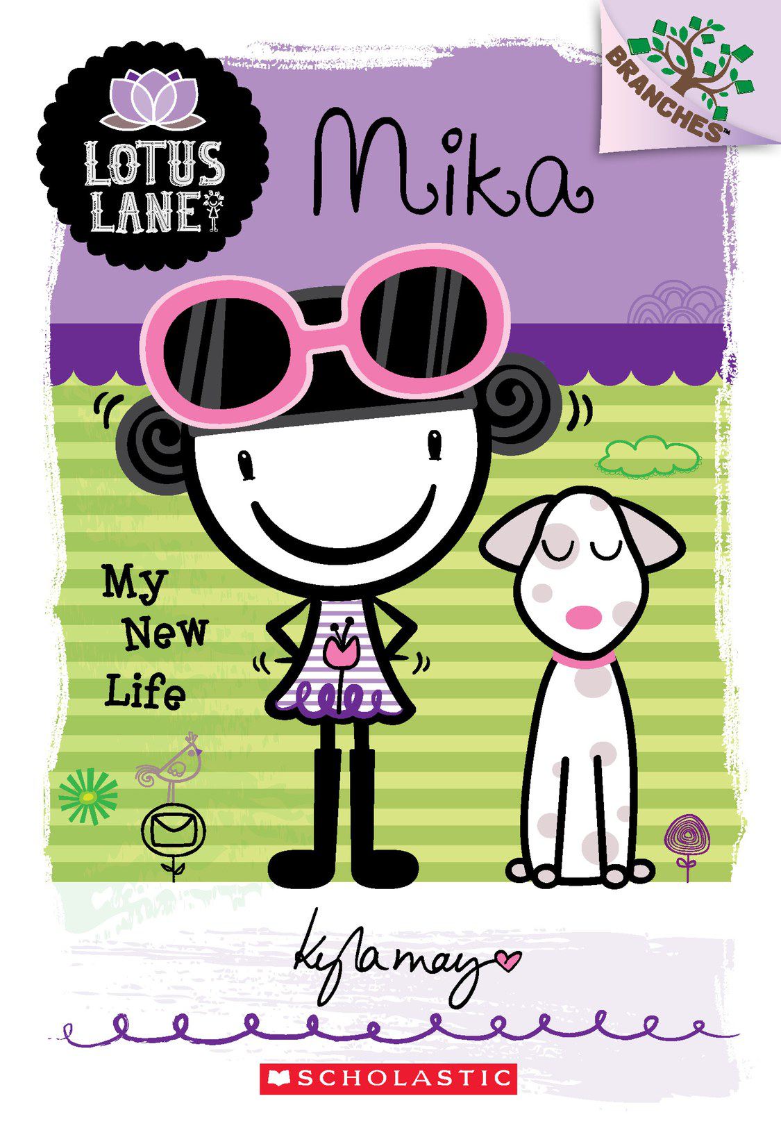 Mika My New Life A Branches Book Lotus Lane 4 Kyla May