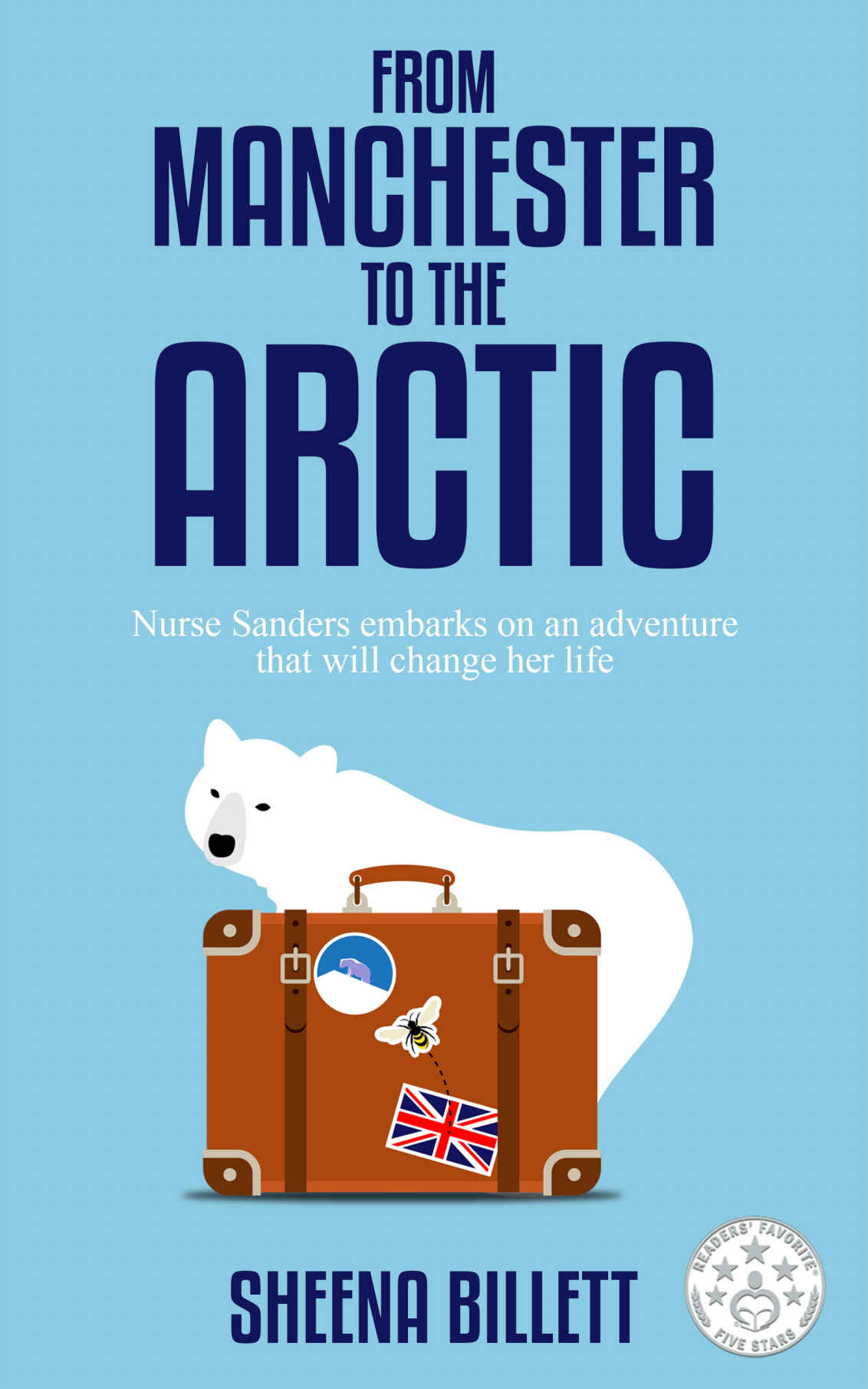 From Manchester To The Arctic Nurse Sanders Embarks On An Adventure That Will Change Her Life Sheena Billett