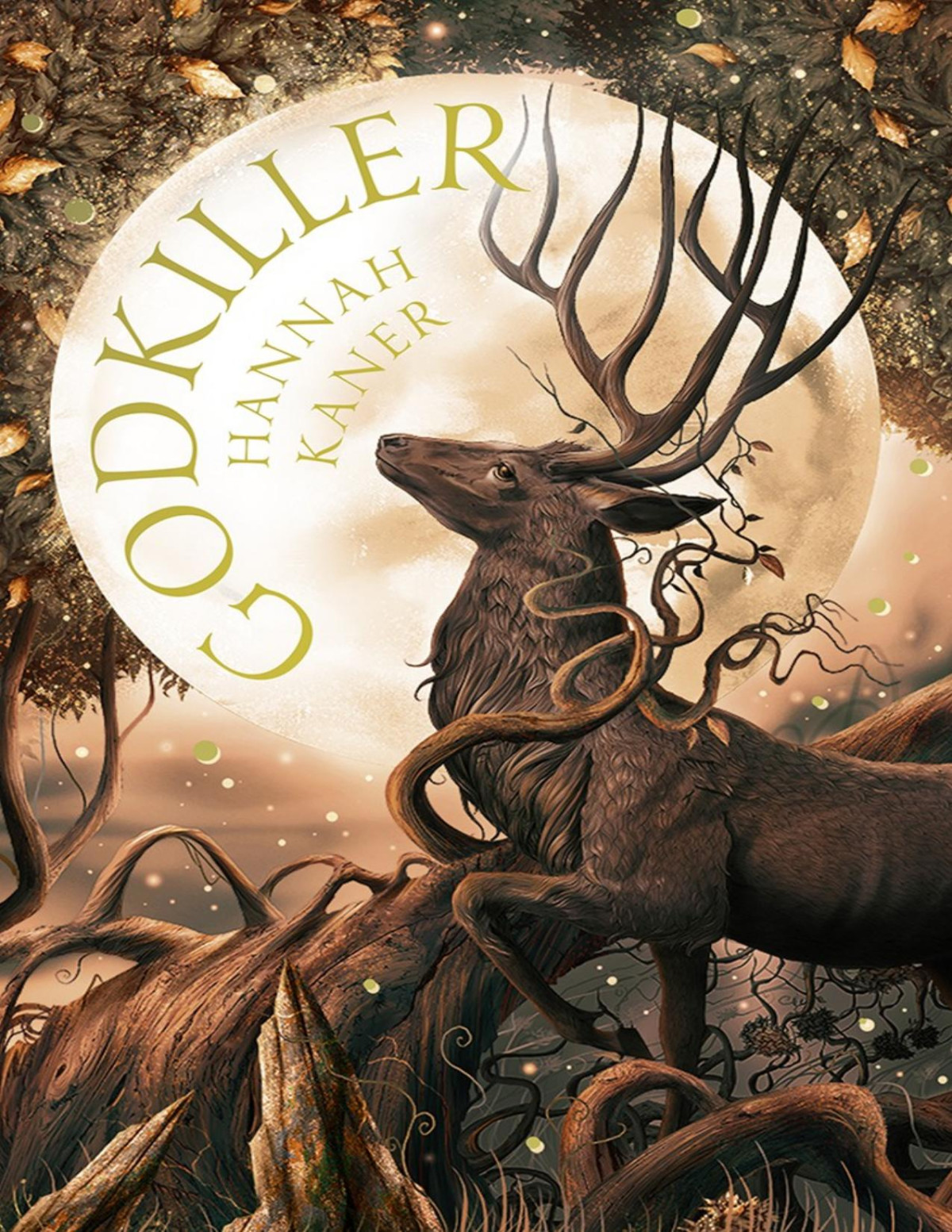 Godkiller The Fallen Gods 1 1st Edition Hannah Kaner