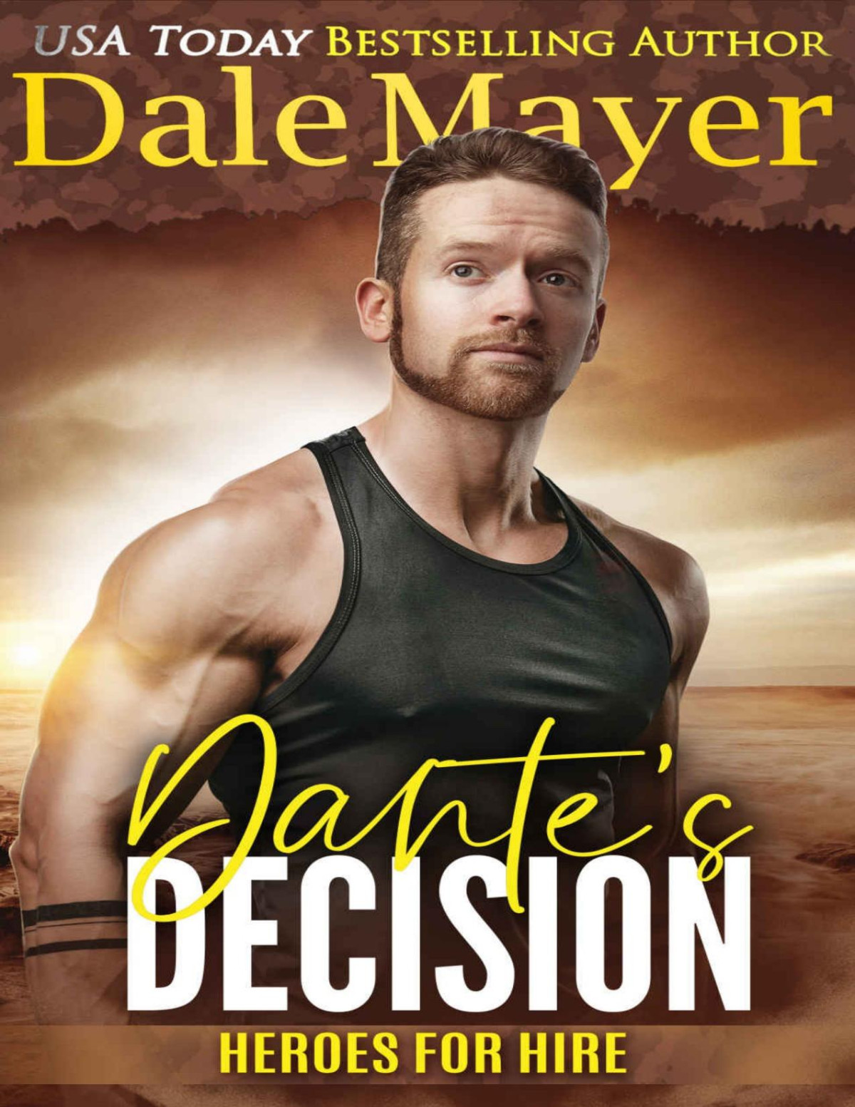 Dantes Decision Heroes For Hire Book 28 Dale Mayer