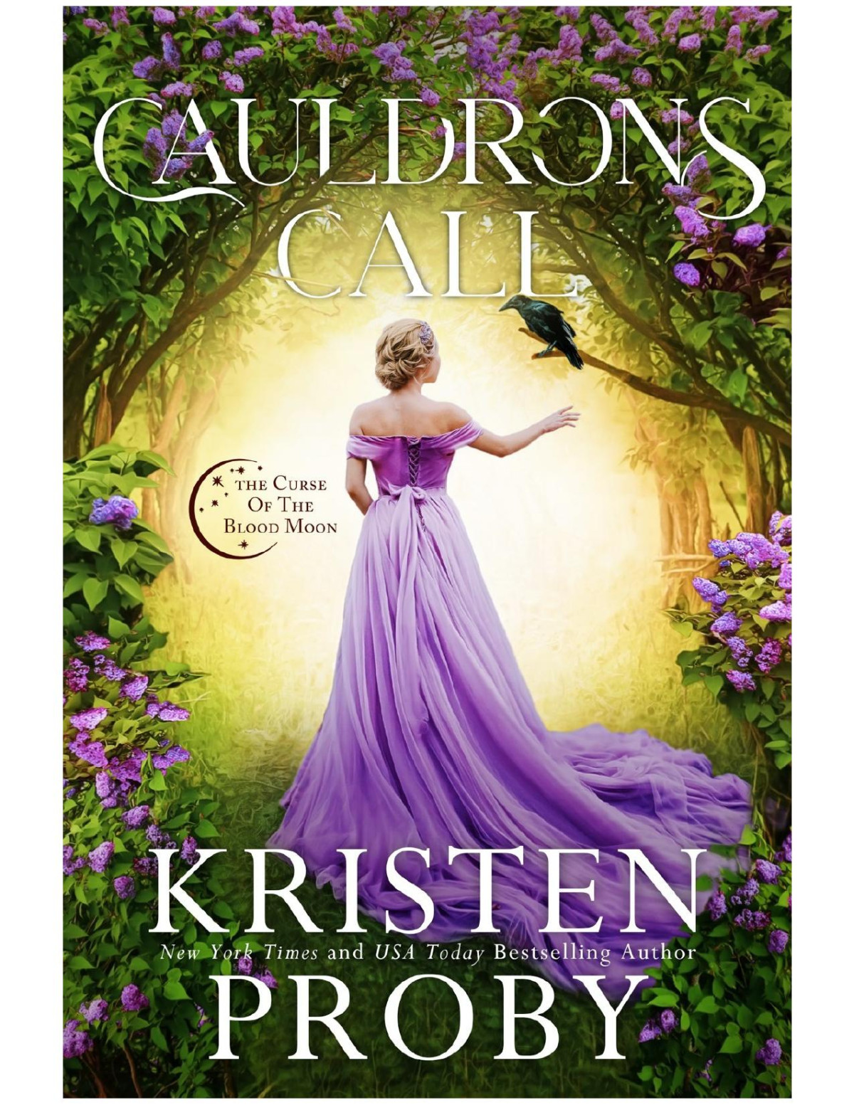 Cauldrons Call 1st Edition Kristen Proby