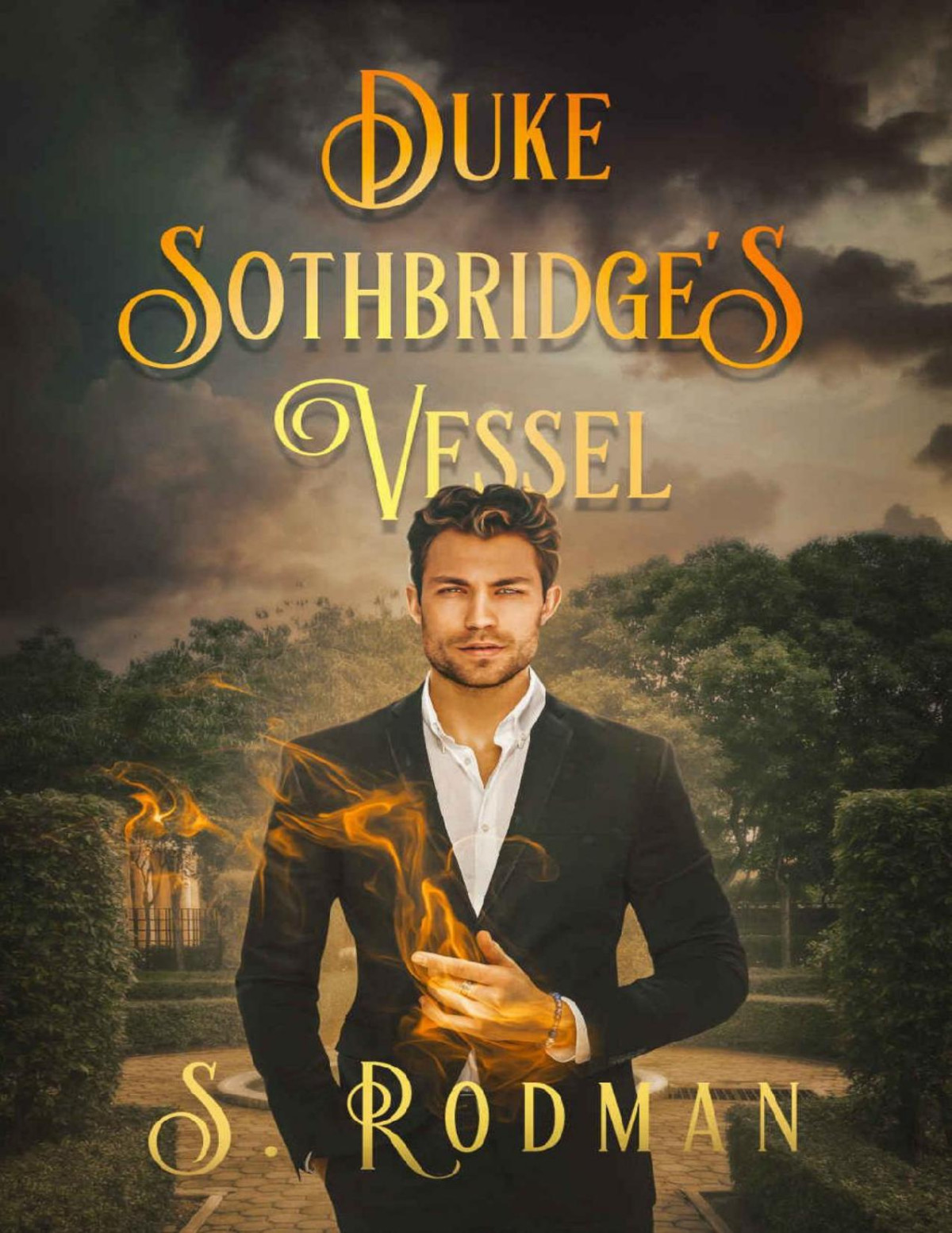 Duke Sothbridges Vessel Duty Magic Mm Modern Day Regency S Rodman
