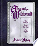 Advanced Witchcraft Edain Mccoy
