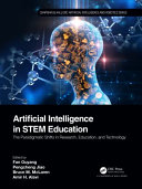 Artificial Intelligence In Stem Education The Paradigmatic Shifts In Research Education And Technology 1st Edition Fan Ouyan