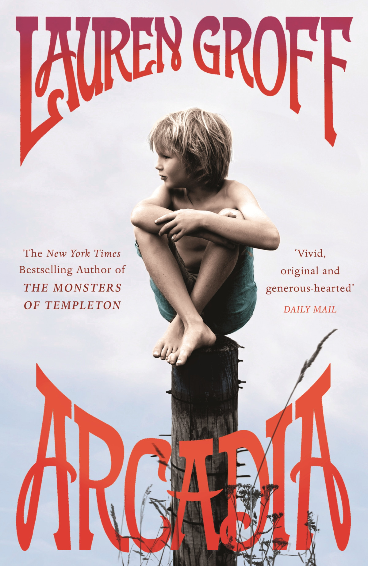 Arcadia A Novel Lauren Groff