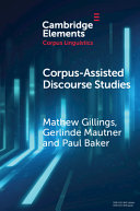 Corpusassisted Discourse Studies Mathew Gillings Gerlinde Mautner
