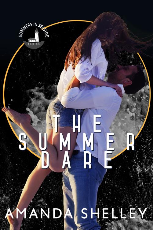 The Summer Dare Part Of The Summers In Seaside Series Amanda Shelley
