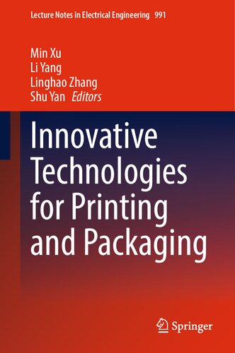 Innovative Technologies For Printing And Packaging Min Xu Li Yang