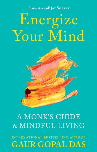 Energize Your Mind Gaur Gopal Das