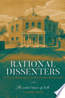 Rational Dissenters In Late Eighteenthcentury England An Ardent Desire Of Truth Studies In Modern British Religious History Vol 42 Valerie Smith
