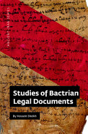 Studies Of Bactrian Legal Documents Hossein Sheikh