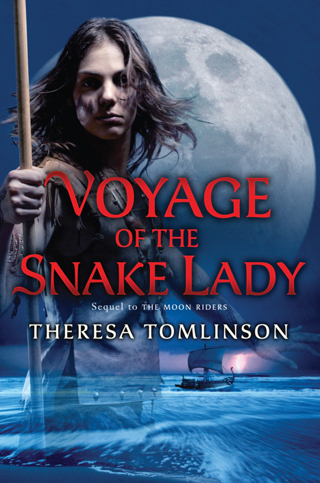 Voyage Of The Snake Lady Theresa Tomlinson