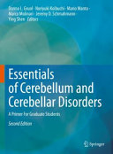 Essentials Of Cerebellum And Cerebellar Disordersa Primer For Graduate Students 2e Mar 21 20233031150694springer Donna L Gruol
