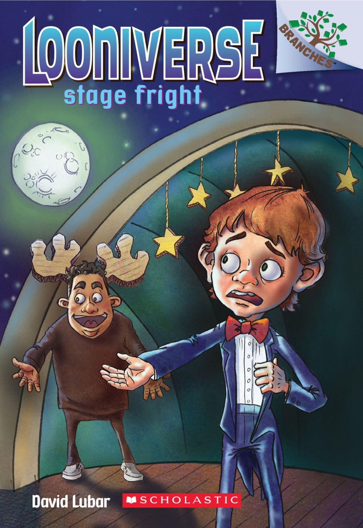 Stage Fright Looniverse Book 4 David Lubar Auth Matt Loveridge Illust