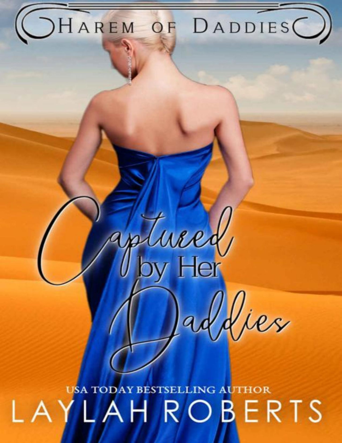 Captured By Her Daddies Harem Of Daddies Book 4 1st Edition Laylah Roberts
