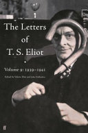 The Letters Of T S Eliot Volume 9 T S Eliot