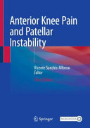Anterior Knee Pain And Patellar Instability 3rd Edition 3rd Vicente Sanchisalfonso